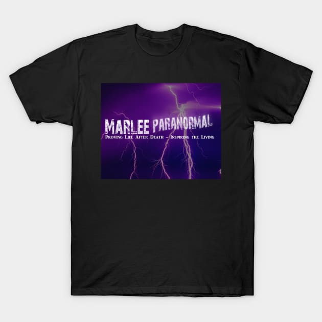 Marlee Paranormal Logo and Slogan T-Shirt by MarleeParanormal